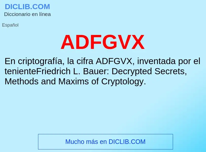 What is ADFGVX - definition