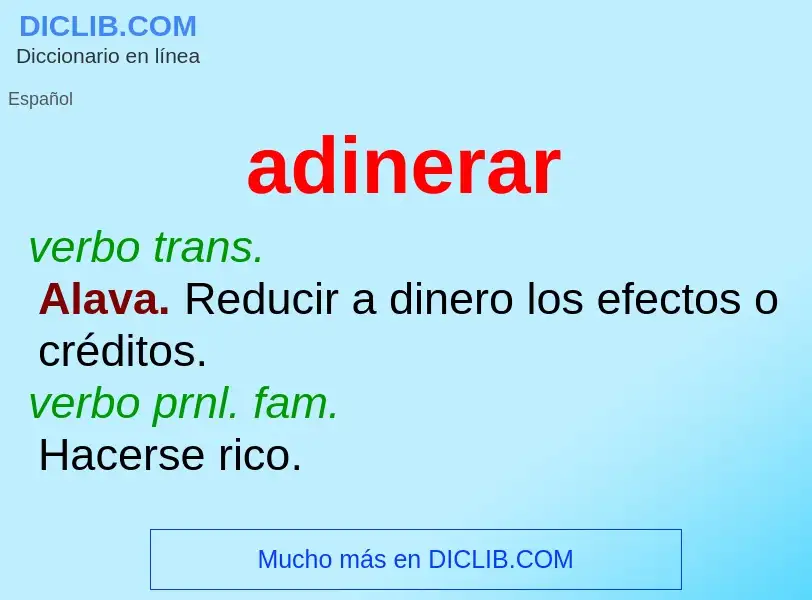 ¿Qué es adinerar? - significado y definición