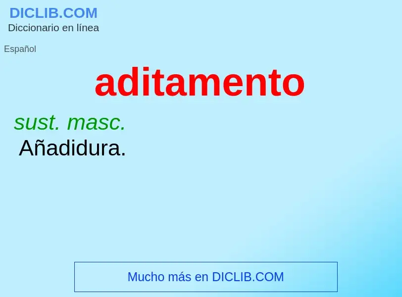 What is aditamento - definition