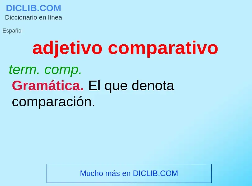 What is adjetivo comparativo - definition