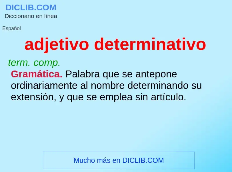 Was ist adjetivo determinativo - Definition