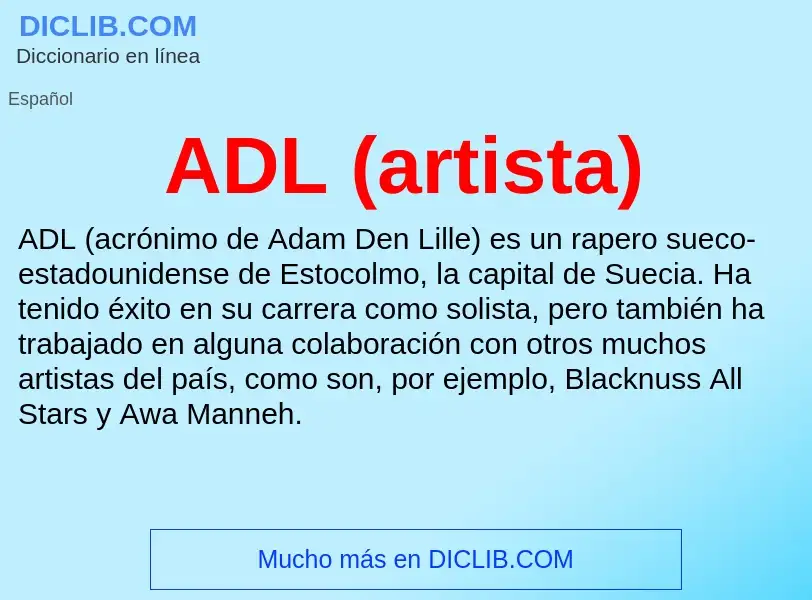 What is ADL (artista) - definition