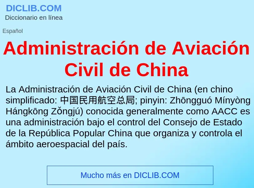 Что такое Administración de Aviación Civil de China - определение