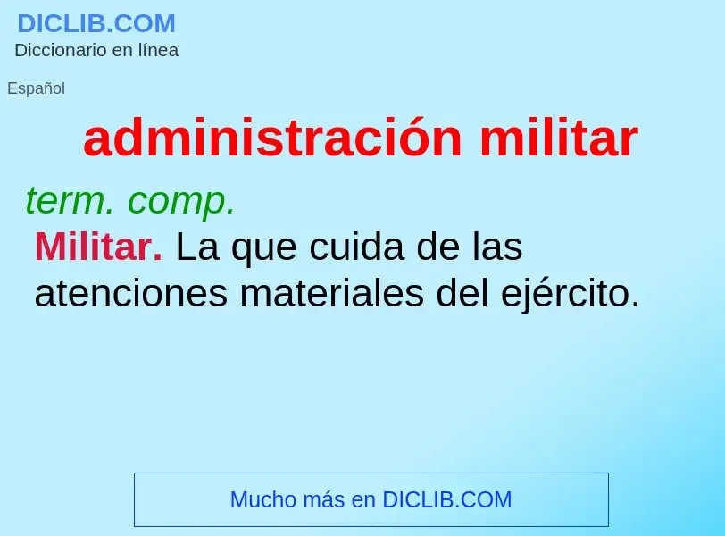 O que é administración militar - definição, significado, conceito