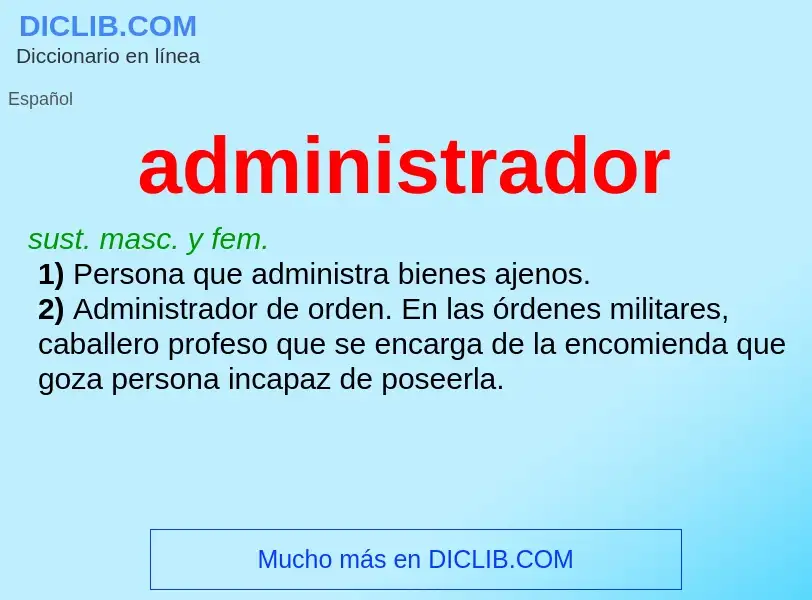 ¿Qué es administrador? - significado y definición