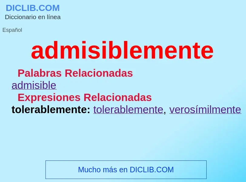 ¿Qué es admisiblemente? - significado y definición