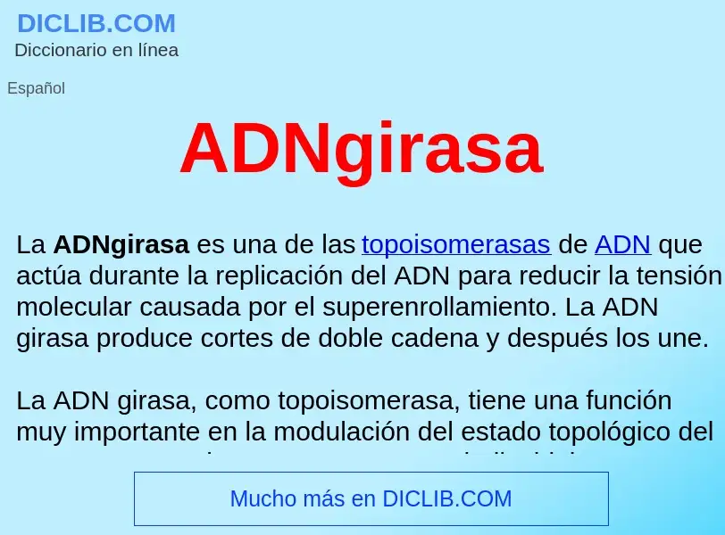 What is ADNgirasa  - definition