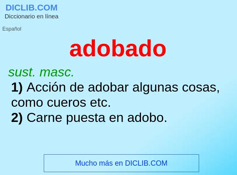 O que é adobado - definição, significado, conceito