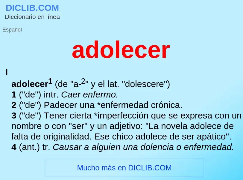 Wat is adolecer - definition