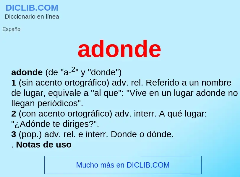 Was ist adonde - Definition