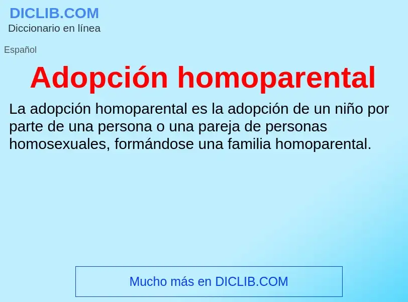 Τι είναι Adopción homoparental - ορισμός