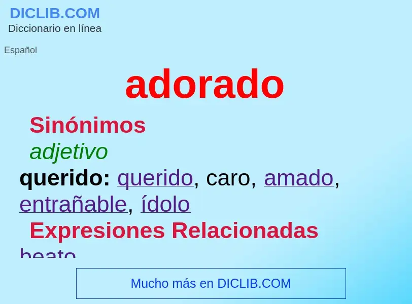 What is adorado - meaning and definition