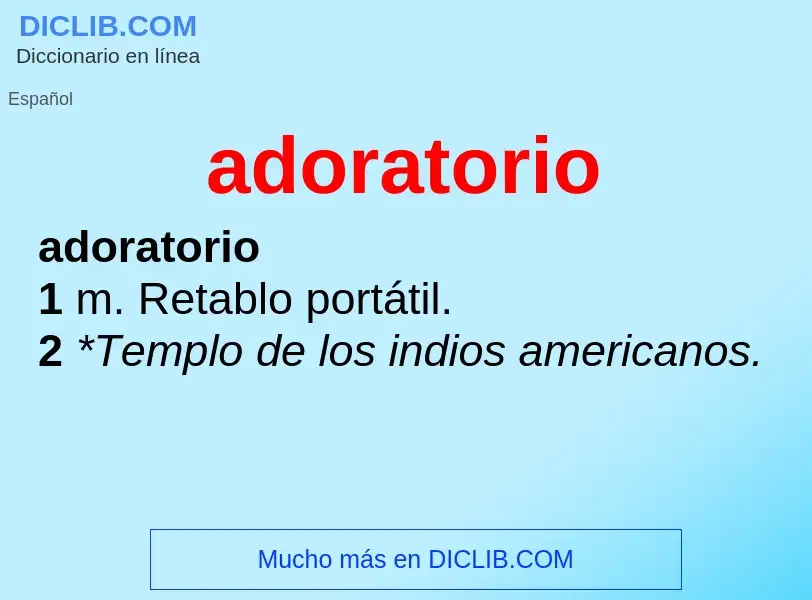 What is adoratorio - definition