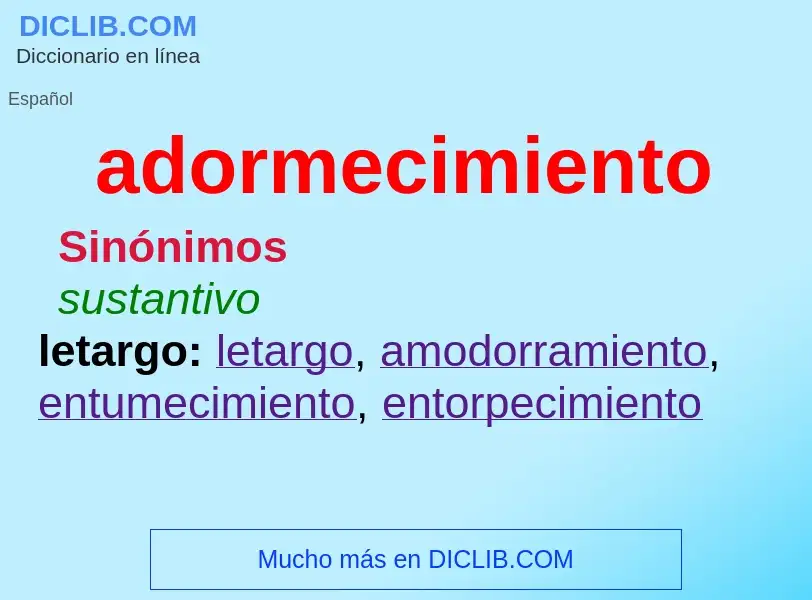 What is adormecimiento - definition