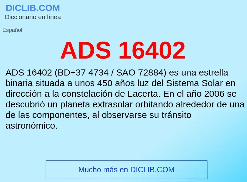 ¿Qué es ADS 16402? - significado y definición