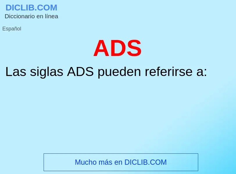 O que é ADS - definição, significado, conceito