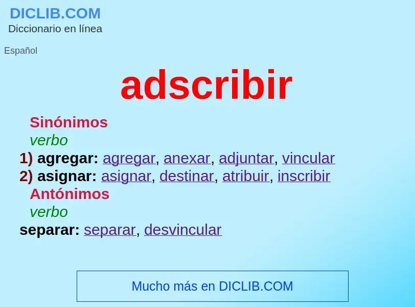 Что такое adscribir - определение