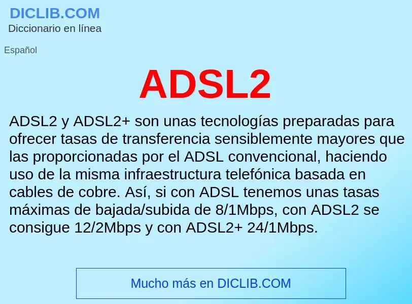 What is ADSL2 - definition