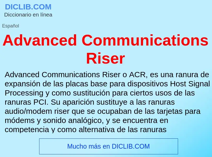 What is Advanced Communications Riser - meaning and definition