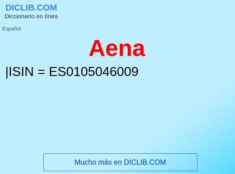 What is Aena - definition