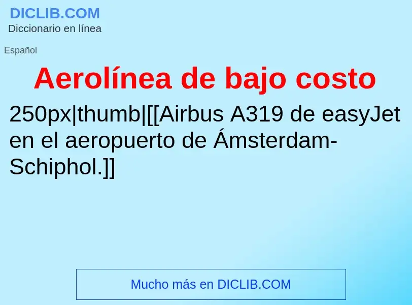 What is Aerolínea de bajo costo - definition