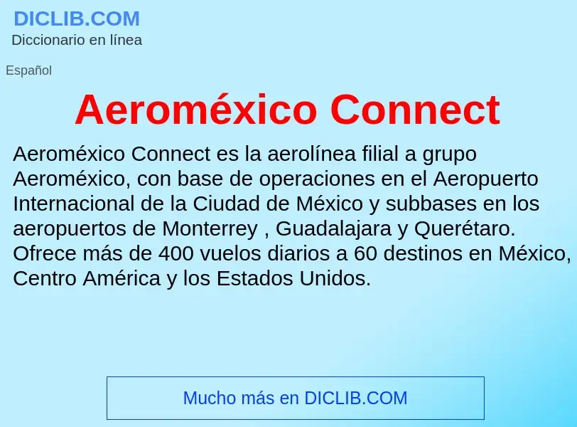 ¿Qué es Aeroméxico Connect? - significado y definición