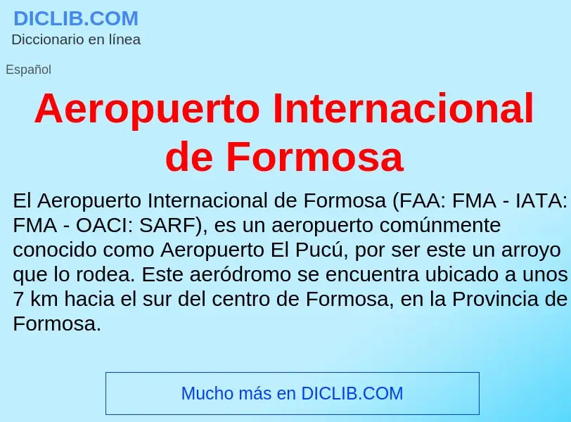 Что такое Aeropuerto Internacional de Formosa - определение