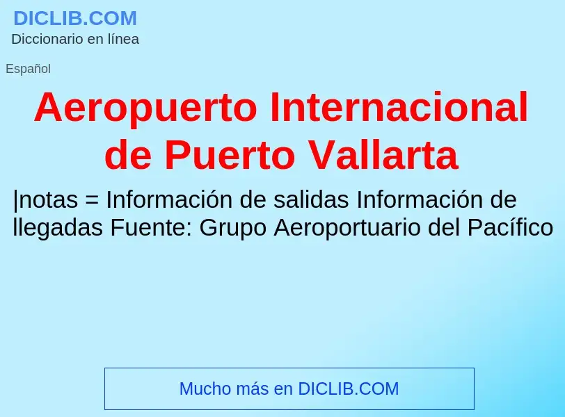 Τι είναι Aeropuerto Internacional de Puerto Vallarta - ορισμός