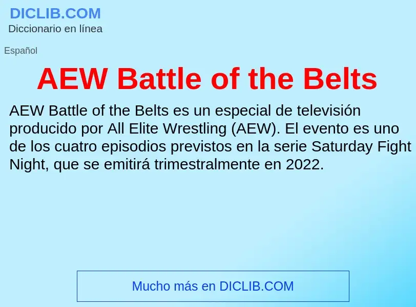 What is AEW Battle of the Belts - definition