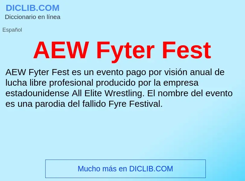 What is AEW Fyter Fest - definition