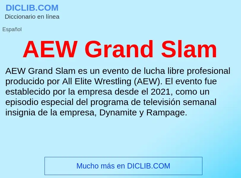 What is AEW Grand Slam - definition