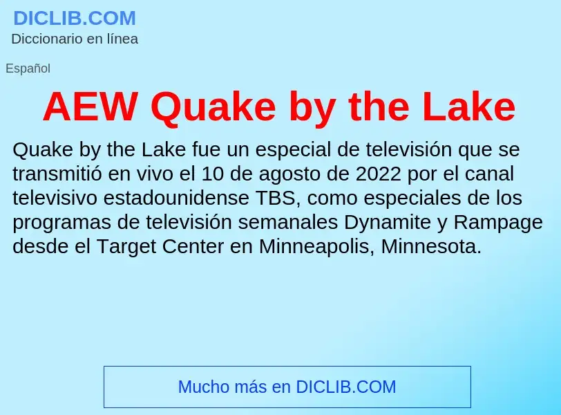 What is AEW Quake by the Lake - definition