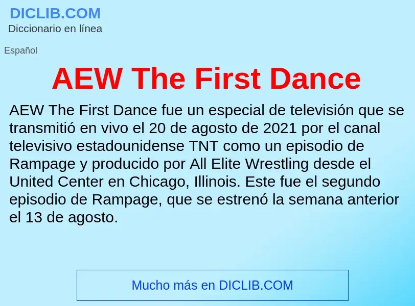 What is AEW The First Dance - definition