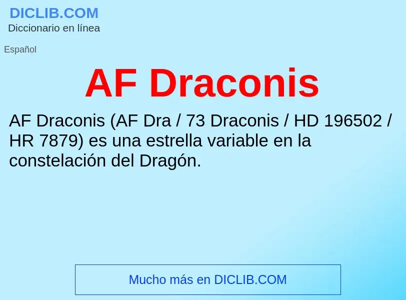 What is AF Draconis - definition