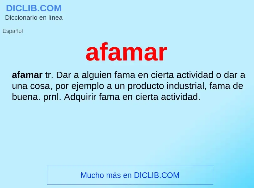 ¿Qué es afamar? - significado y definición