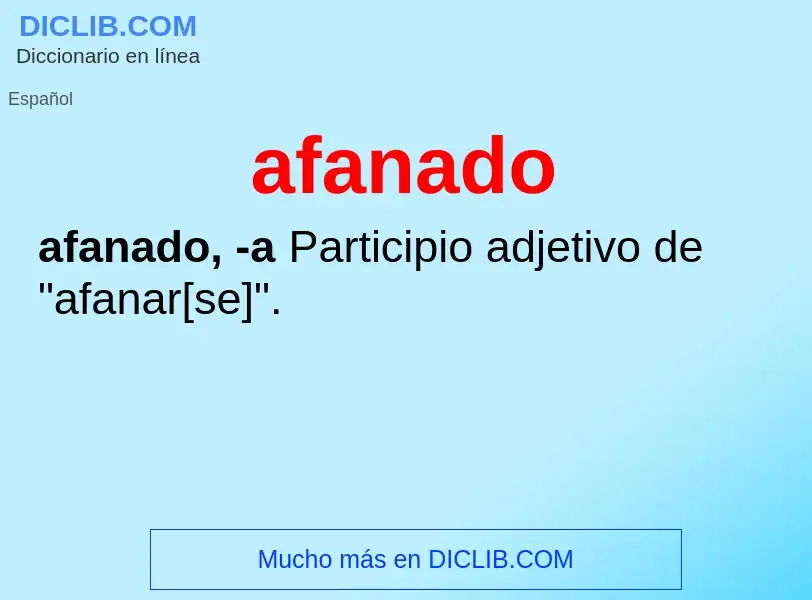 O que é afanado - definição, significado, conceito