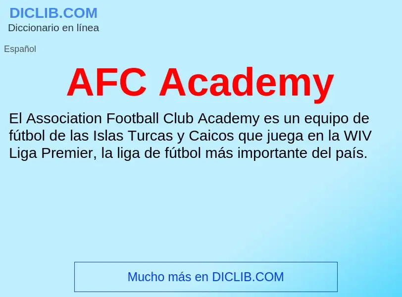 What is AFC Academy - definition