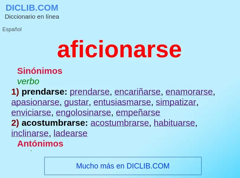 O que é aficionarse - definição, significado, conceito