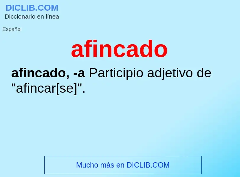 What is afincado - definition