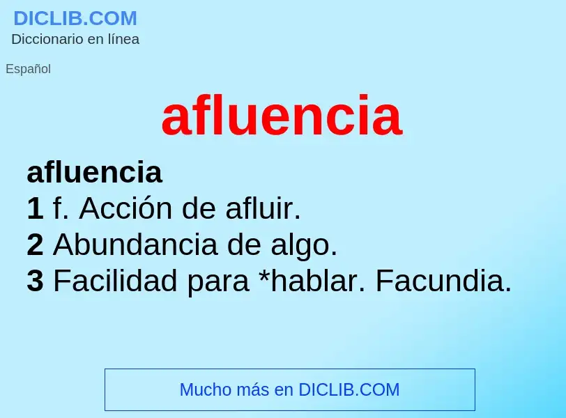 O que é afluencia - definição, significado, conceito