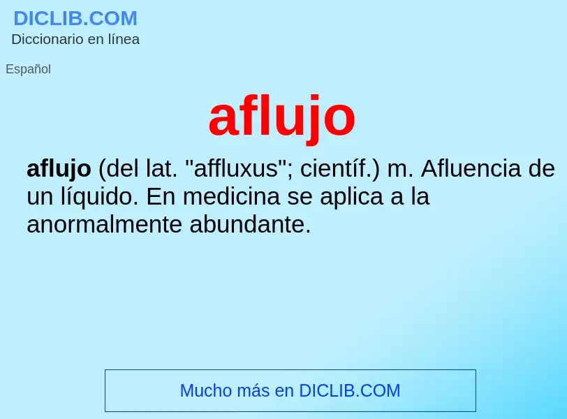 O que é aflujo - definição, significado, conceito