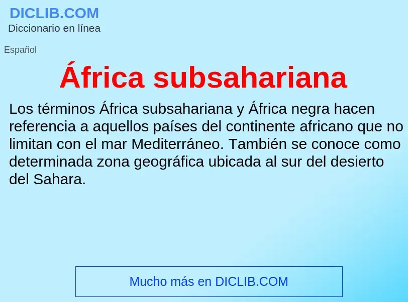 ¿Qué es África subsahariana? - significado y definición