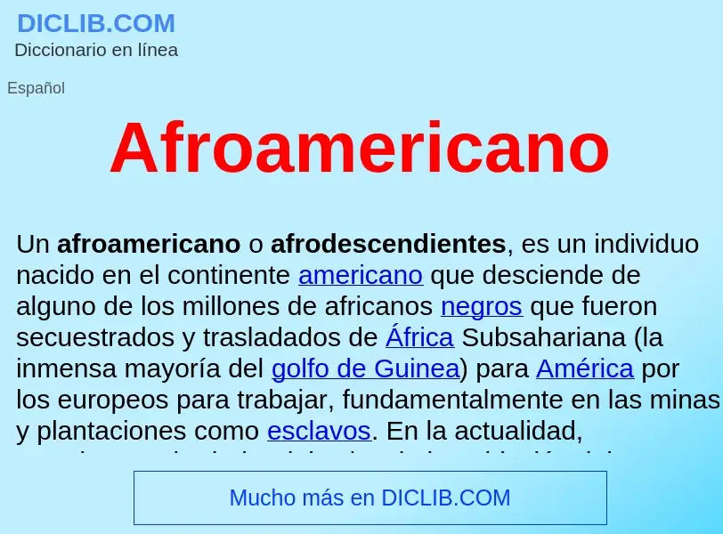 ¿Qué es Afroamericano ? - significado y definición