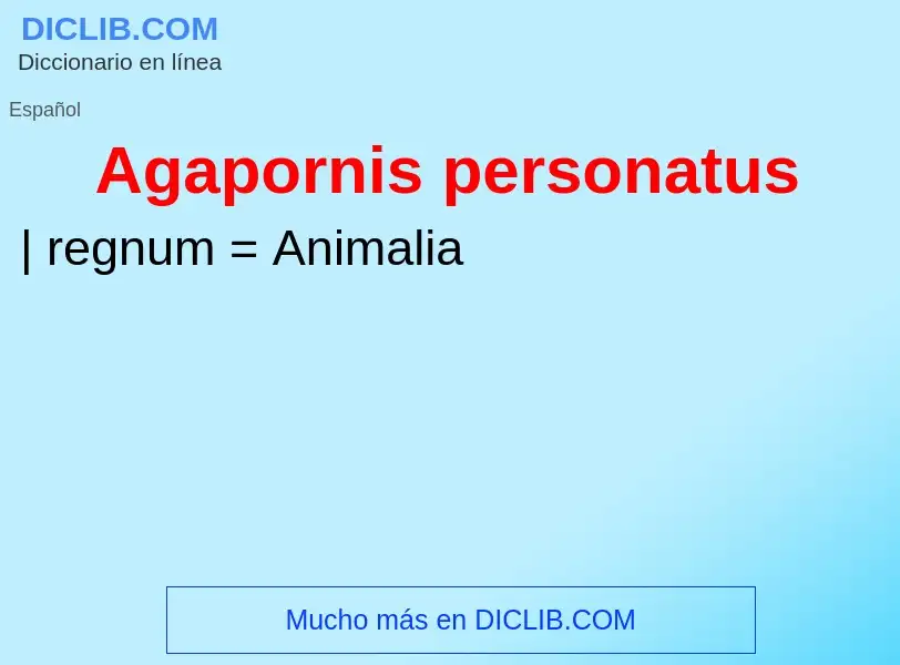 What is Agapornis personatus - meaning and definition