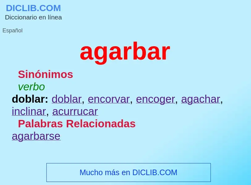 ¿Qué es agarbar? - significado y definición