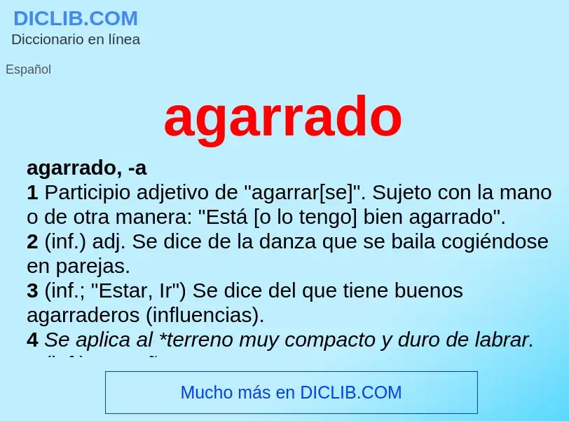 Was ist agarrado - Definition