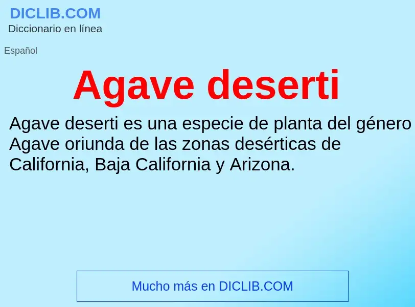 Что такое Agave deserti - определение