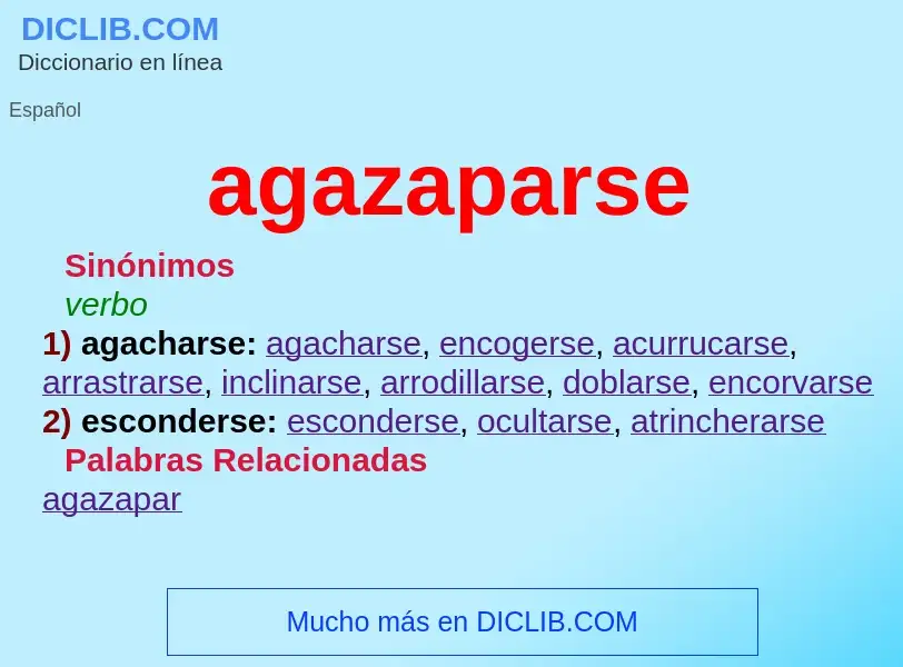 O que é agazaparse - definição, significado, conceito