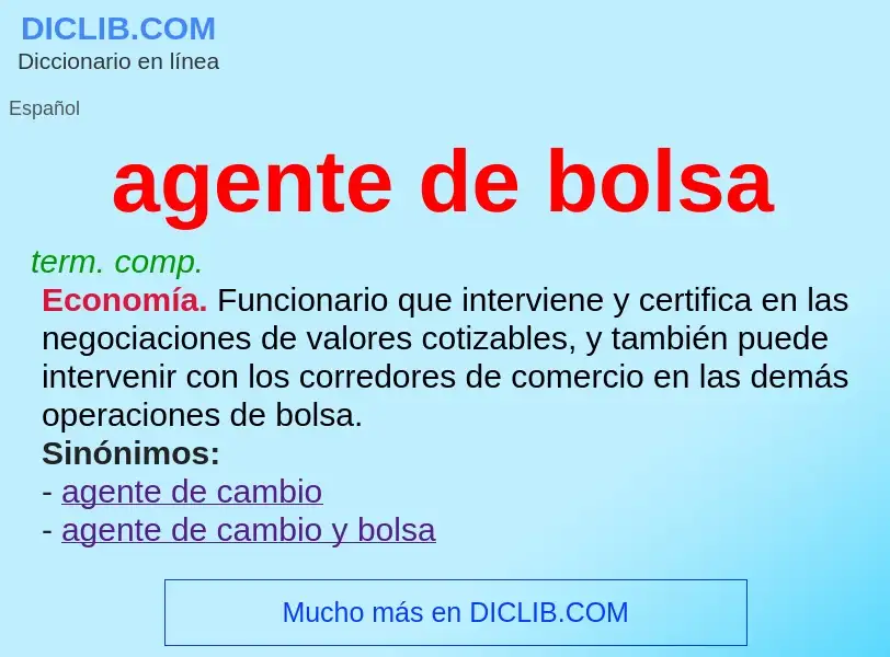 Wat is agente de bolsa - definition