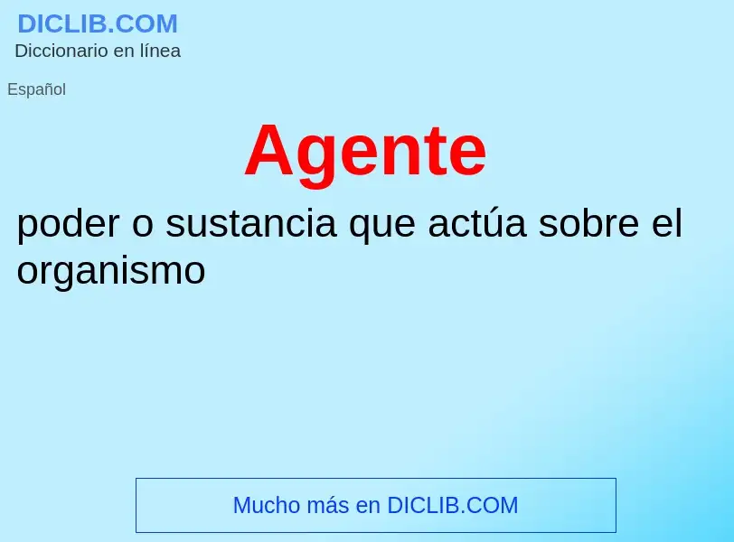 Wat is Agente - definition